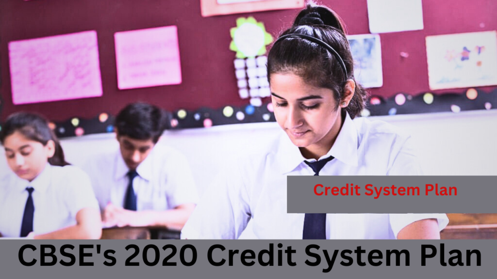 CBSE's 2020 Credit System Plan